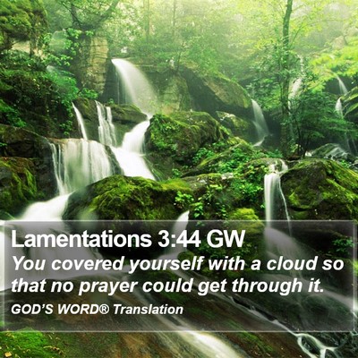 Lamentations 3:44 GW Bible Verse Image