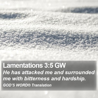 Lamentations 3:5 GW Bible Verse Image