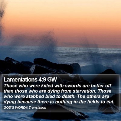 Lamentations 4:9 GW Bible Verse Image