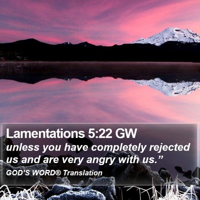 Lamentations 5:22 GW Bible Verse Image