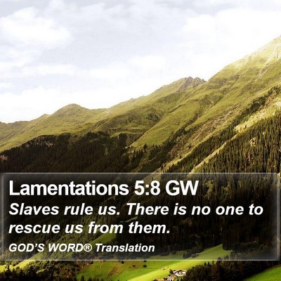 Lamentations 5:8 GW Bible Verse Image