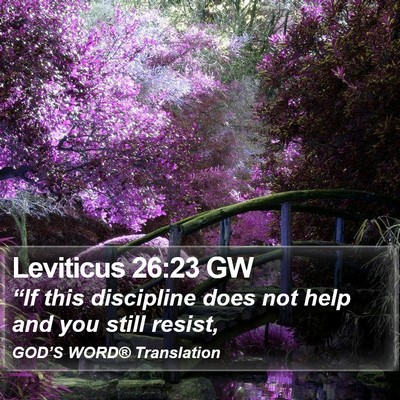 Leviticus 26:23 GW Bible Verse Image