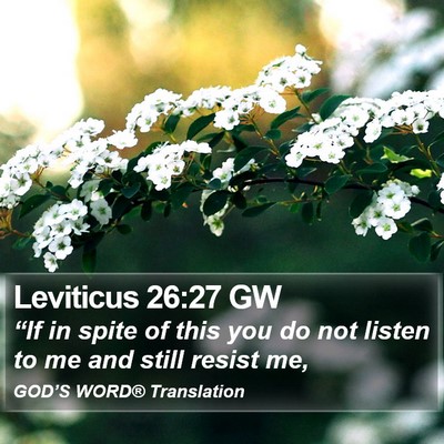 Leviticus 26:27 GW Bible Verse Image
