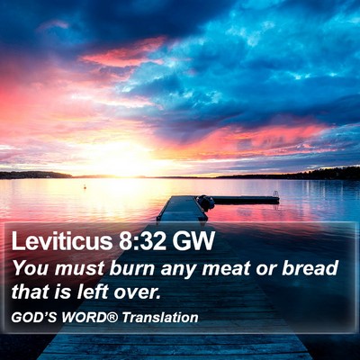 Leviticus 8:32 GW Bible Verse Image