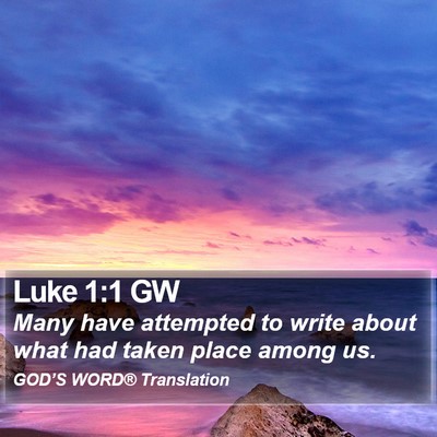 Luke 1:1 GW Bible Verse Image