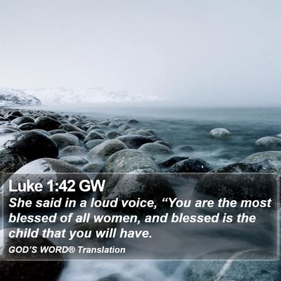 Luke 1:42 GW Bible Verse Image