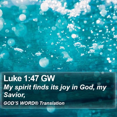 Luke 1:47 GW Bible Verse Image