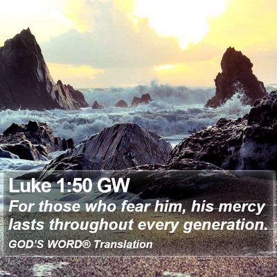 Luke 1:50 GW Bible Verse Image