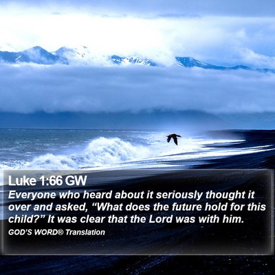 Luke 1:66 GW Bible Verse Image