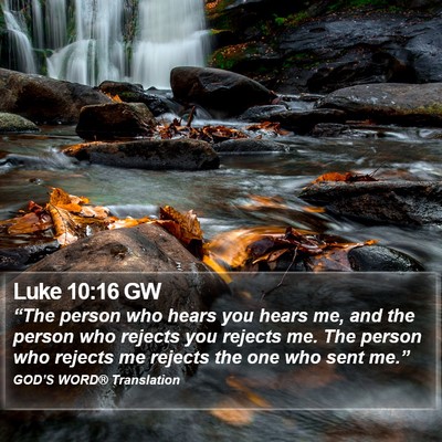 Luke 10:16 GW Bible Verse Image