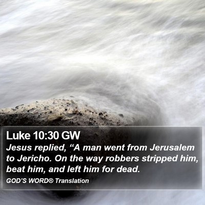 Luke 10:30 GW Bible Verse Image