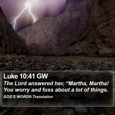 Luke 10:41 GW Bible Verse Image
