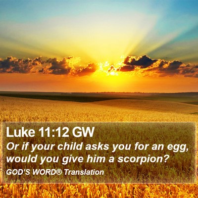 Luke 11:12 GW Bible Verse Image