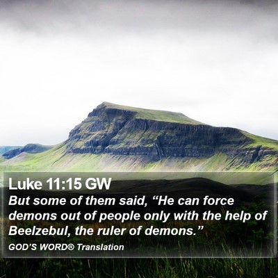 Luke 11:15 GW Bible Verse Image