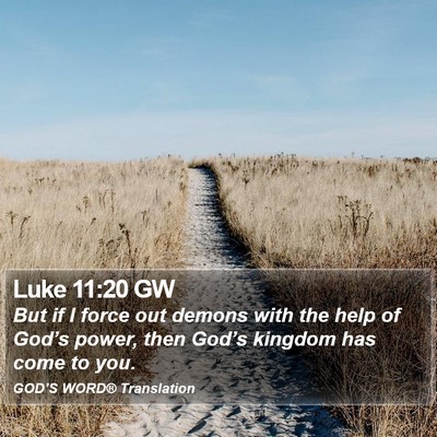 Luke 11:20 GW Bible Verse Image