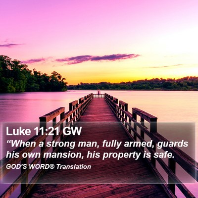 Luke 11:21 GW Bible Verse Image