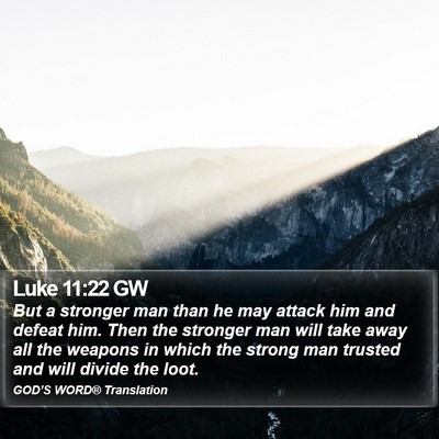 Luke 11:22 GW Bible Verse Image