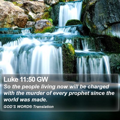 Luke 11:50 GW Bible Verse Image