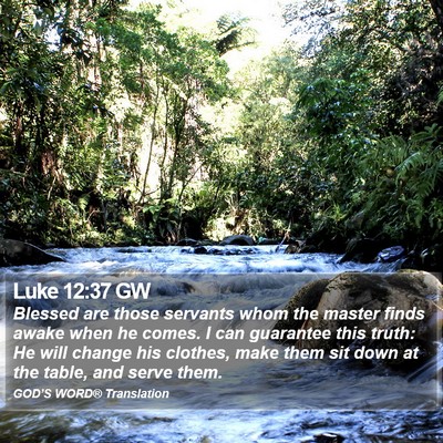 Luke 12:37 GW Bible Verse Image