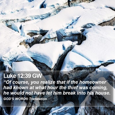 Luke 12:39 GW Bible Verse Image
