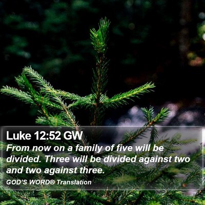 Luke 12:52 GW Bible Verse Image