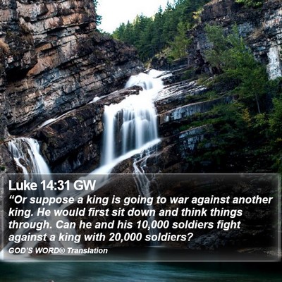Luke 14:31 GW Bible Verse Image