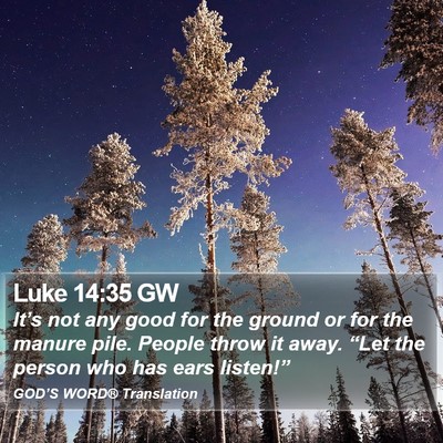 Luke 14:35 GW Bible Verse Image