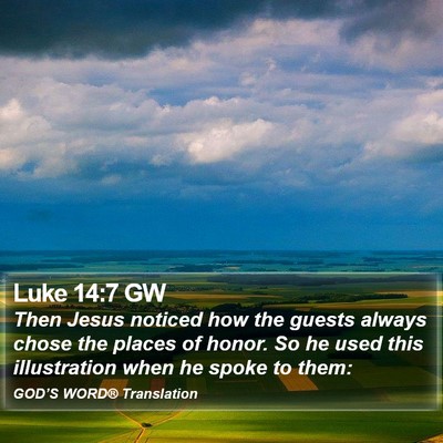 Luke 14:7 GW Bible Verse Image