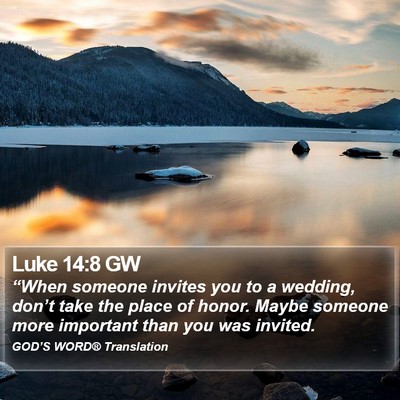 Luke 14:8 GW Bible Verse Image
