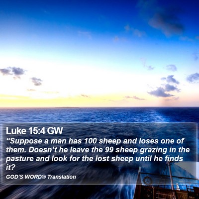 Luke 15:4 GW Bible Verse Image