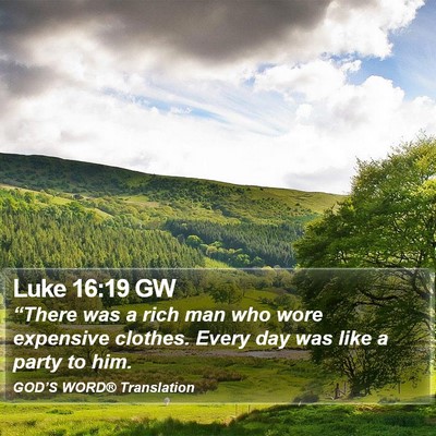 Luke 16:19 GW Bible Verse Image