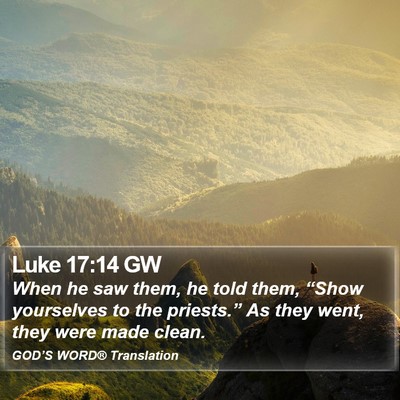 Luke 17:14 GW Bible Verse Image
