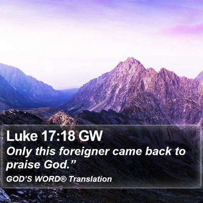 Luke 17:18 GW Bible Verse Image