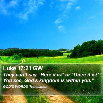 Luke 17:21 GW Bible Verse Image