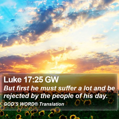 Luke 17:25 GW Bible Verse Image