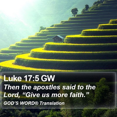 Luke 17:5 GW Bible Verse Image