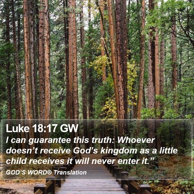 Luke 18:17 GW Bible Verse Image