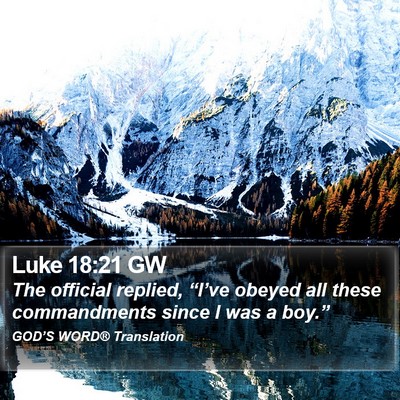 Luke 18:21 GW Bible Verse Image