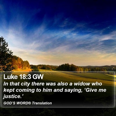 Luke 18:3 GW Bible Verse Image