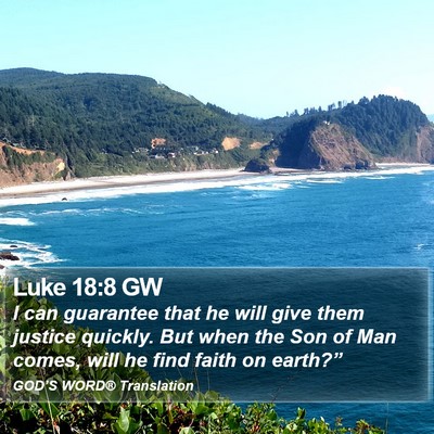 Luke 18:8 GW Bible Verse Image