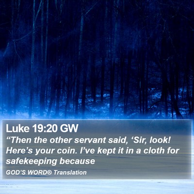 Luke 19:20 GW Bible Verse Image
