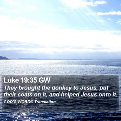 Luke 19:35 GW Bible Verse Image