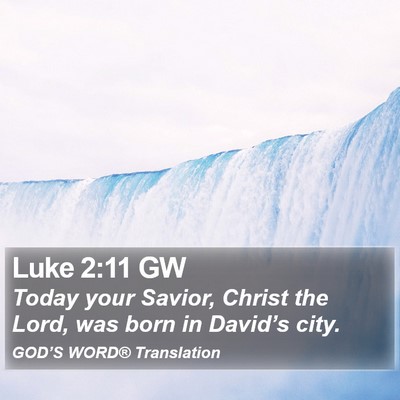 Luke 2:11 GW Bible Verse Image