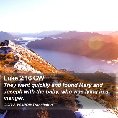 Luke 2:16 GW Bible Verse Image