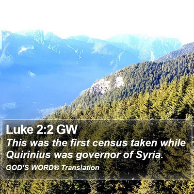 Luke 2:2 GW Bible Verse Image
