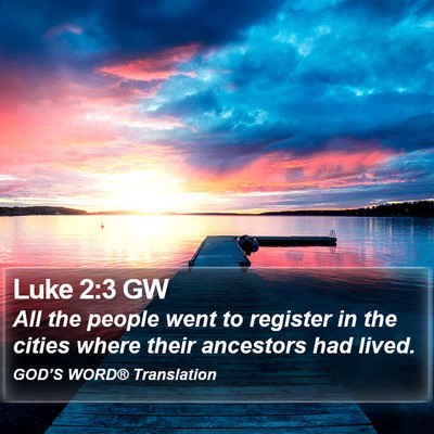 Luke 2:3 GW Bible Verse Image