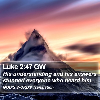 Luke 2:47 GW Bible Verse Image