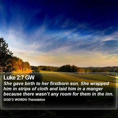 Luke 2:7 GW Bible Verse Image