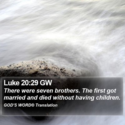 Luke 20:29 GW Bible Verse Image
