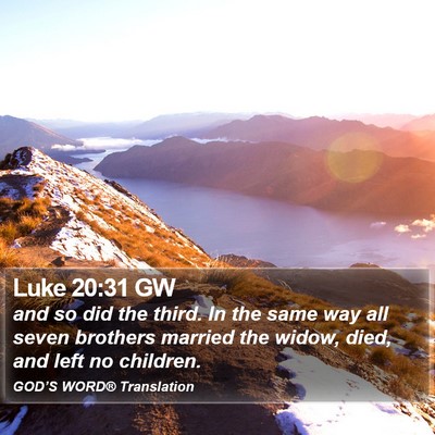 Luke 20:31 GW Bible Verse Image